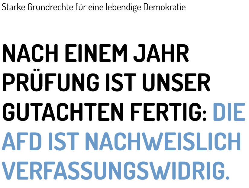 Textgrafik: Nach einem Jahr Prüfung ist unser Gutachten fertig: Die AfD ist nachweislich verfassungswidrig.